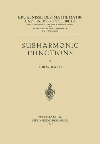 Cover for Tibor Rado · Subharmonic Functions - Ergebnisse Der Mathematik Und Ihrer Grenzgebiete. 1. Folge (Paperback Bog) [1937 edition] (1937)