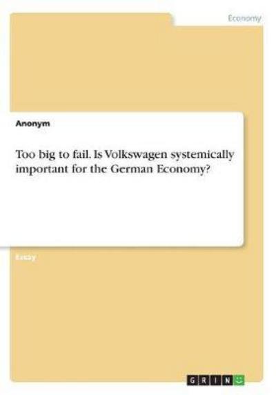 Cover for Anonym · Too big to fail. Is Volkswagen s (Bog) (2017)