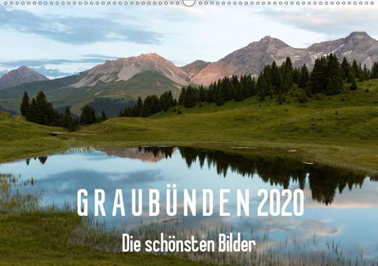 Graubünden 2020 - Die schönsten - Mathis - Książki -  - 9783670527053 - 