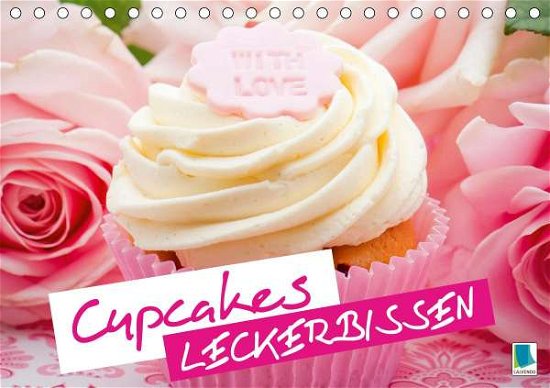 Cover for Cupcakes · Leckerbissen (Tischkalender 2 (Bog)