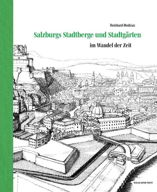 Cover for Medicus · Salzburgs Stadtberge und Stadtg (Buch)