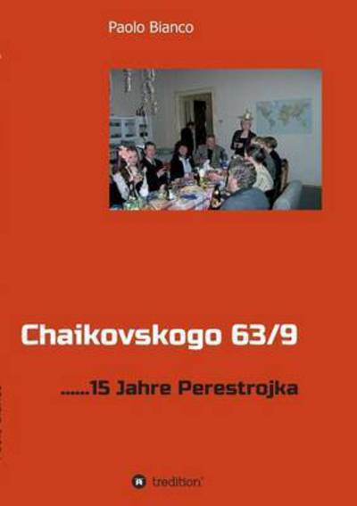 Cover for Bianco · Chaikovskogo 63/9 (Book) (2016)