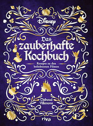 Cover for Thibaud Villanova · Disney: Das zauberhafte Kochbuch (Hardcover Book) (2022)