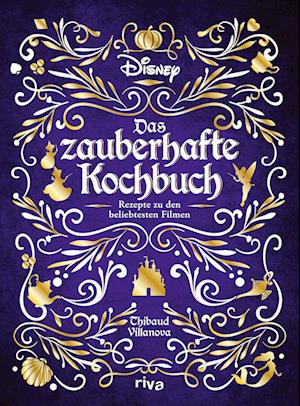 Cover for Thibaud Villanova · Disney: Das zauberhafte Kochbuch (Hardcover Book) (2022)