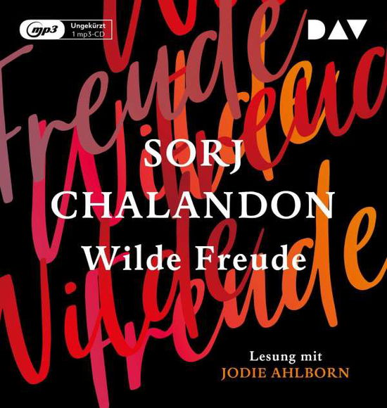 Cover for Sorj Chalandon · Chalandon:wilde Freude,mp3-cd (CD)