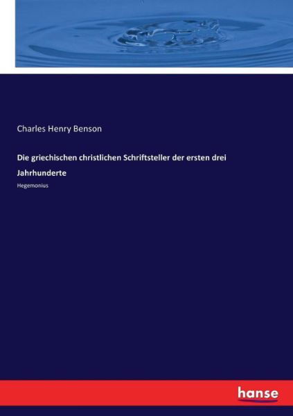 Cover for Benson · Die griechischen christlichen Sc (Book) (2017)