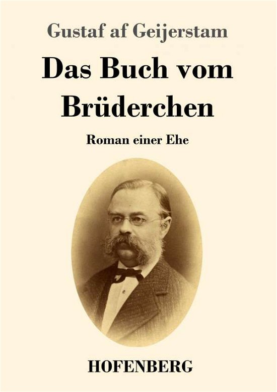 Cover for Geijerstam · Das Buch vom Brüderchen (Bok) (2019)