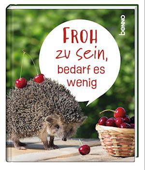 Cover for Froh zu sein, bedarf es wenig (Book) (2024)