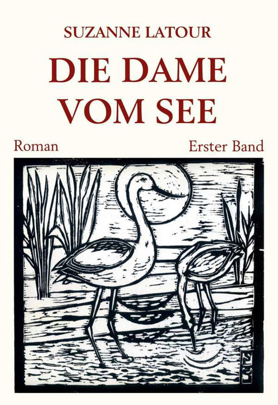 Cover for Latour · Die Dame vom See (Book)