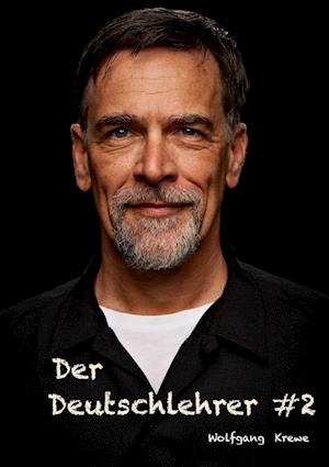Cover for Wolfgang Krewe · Der Deutschlehrer #2 (Book) (2024)