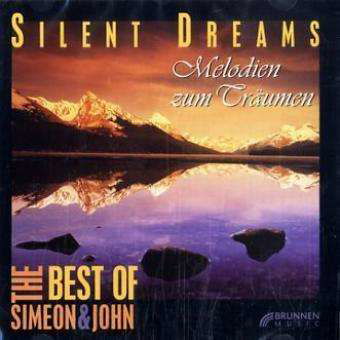 Cover for Simeon &amp; John · Silent Dreams...the Best of (CD)