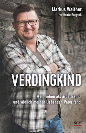 Verdingkind - Markus Walther - Książki - SCM Hänssler - 9783775161053 - 1 września 2022