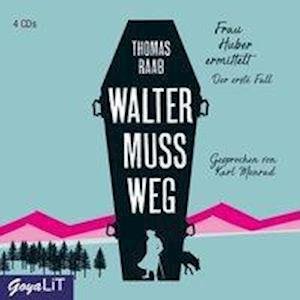 Cover for Raab · Walter muss weg,CD (Book)