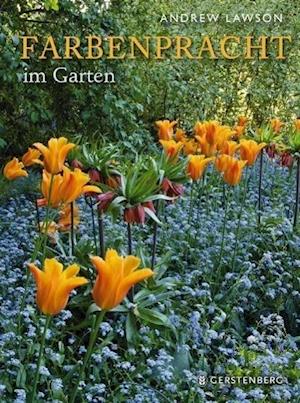 Cover for Andrew Lawson · Farbenpracht im Garten (Hardcover Book) (2015)