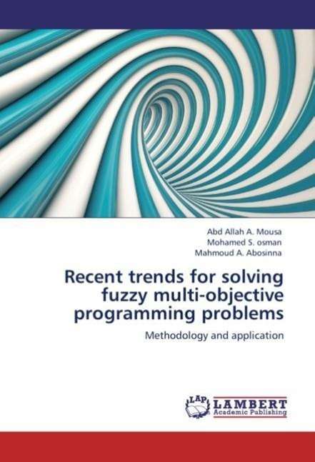 Cover for Mousa · Recent trends for solving fuzzy m (Book)