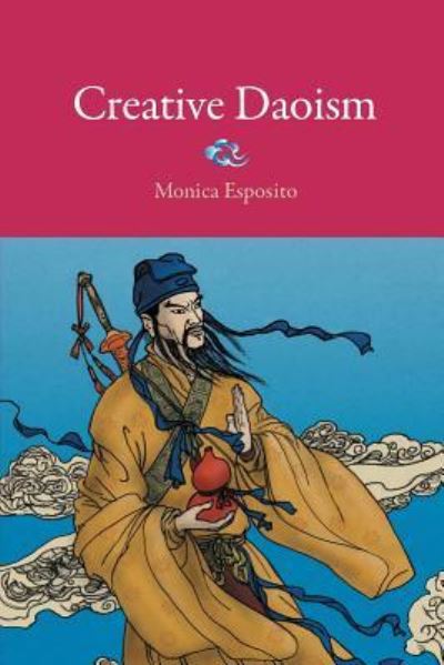 Cover for Monica Esposito · Creative Daoism (Paperback Book) (2016)