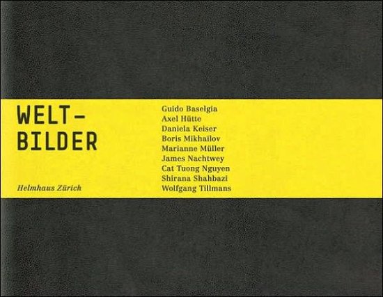 Cover for Wolfgang Tillmans · World Images (Hardcover bog) [German edition] (2006)