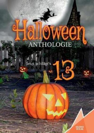 Kelebek Verlag · Anthologie Halloween (Paperback Book) (2017)