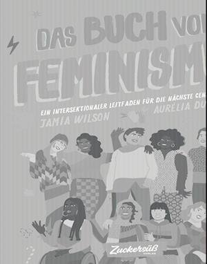 Cover for Jamia Wilson · Das Buch vom Feminismus (Gebundenes Buch)