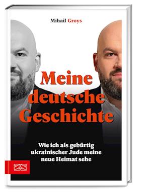 Cover for Mihail Groys · Meine deutsche Geschichte (Book) (2025)