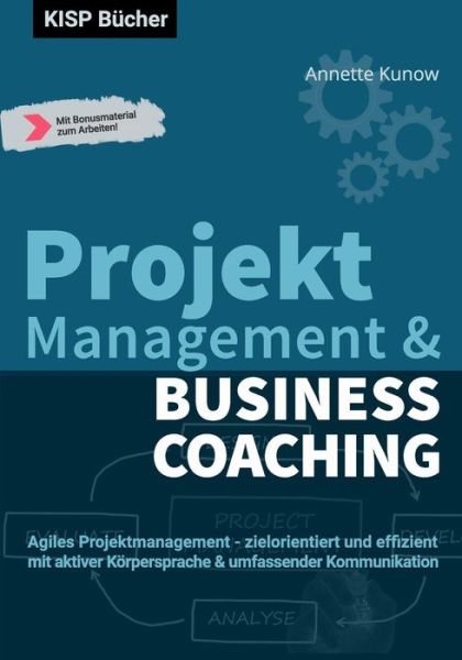 Cover for Annette Kunow · Projektmanagement &amp; Business Coaching (Paperback Book) (2019)