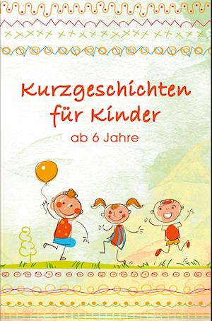 Cover for Daniela Adam · Kurzgeschichten für Kinder (Book) (2022)