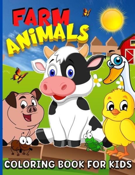 Cover for Margaret Cashien Barry · Farm Animals Coloring Book For Kids Ages 4-8 (Taschenbuch) (2021)