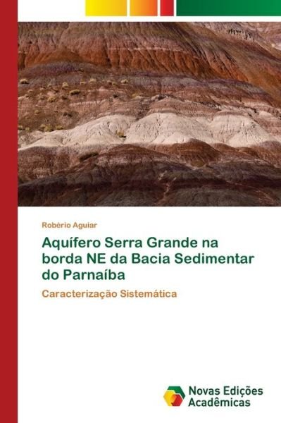 Cover for Aguiar · Aquífero Serra Grande na borda N (Book) (2017)