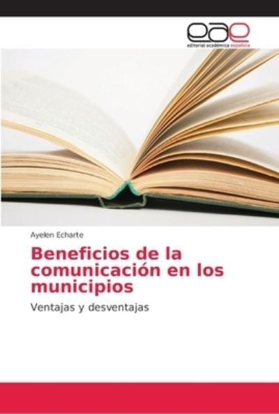 Cover for Echarte · Beneficios de la comunicación e (Book) (2018)