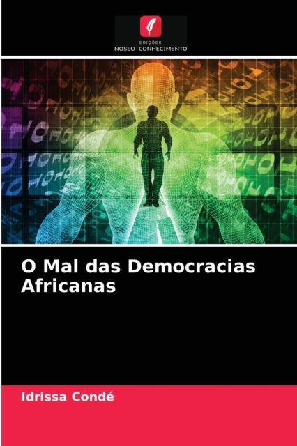 Cover for Idrissa Conde · O Mal das Democracias Africanas (Paperback Book) (2021)