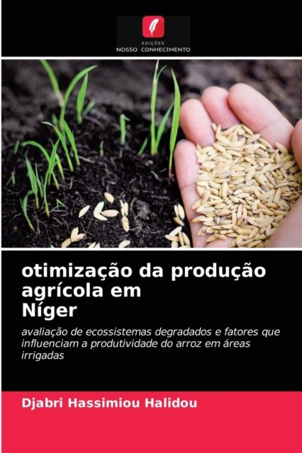 Cover for Djabri Hassimiou Halidou · Otimizacao Da Producao Agricola Em Niger (Taschenbuch) (2021)