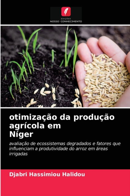 Cover for Djabri Hassimiou Halidou · Otimizacao Da Producao Agricola Em Niger (Paperback Book) (2021)