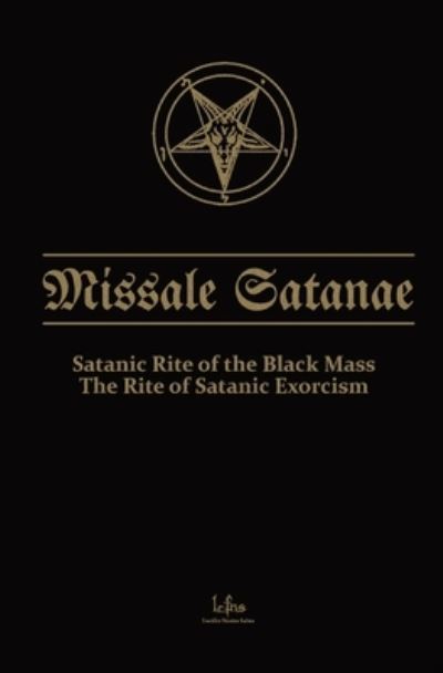 Cover for Lcf Ns · Missale Satanae: The Book of Satanic Rituals (Paperback Book) (2023)