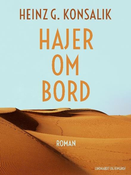 Cover for Heinz G. Konsalik · Hajer om bord (Poketbok) [1:a utgåva] (2017)