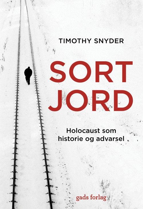 Cover for Timothy Snyder · Sort jord (Bound Book) [1st edition] (2016)