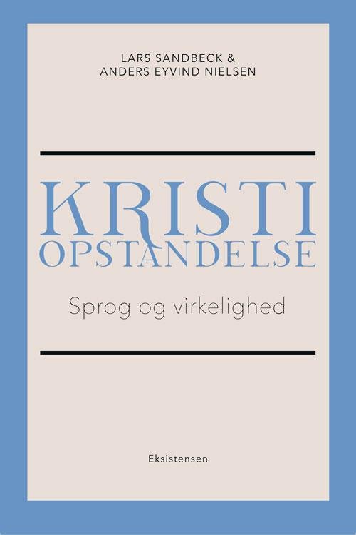 Cover for Lars Sandbeck og Anders Eyvind Nielsen · Kristi opstandelse (Hæftet bog) [1. udgave] (2016)