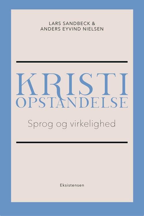 Cover for Lars Sandbeck og Anders Eyvind Nielsen · Kristi opstandelse (Sewn Spine Book) [1st edition] (2016)