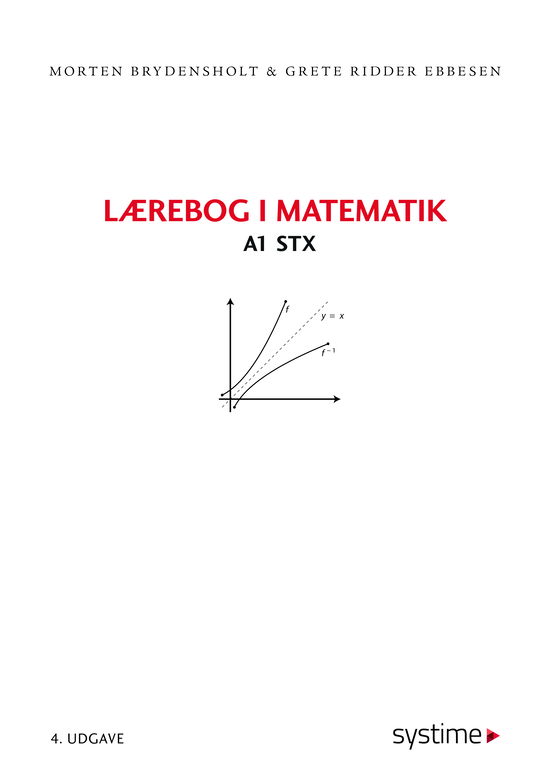 Cover for Grete Ridder Ebbesen Morten Brydensholt · Lærebog i matematik A1 stx (Sewn Spine Book) [4th edition] (2024)