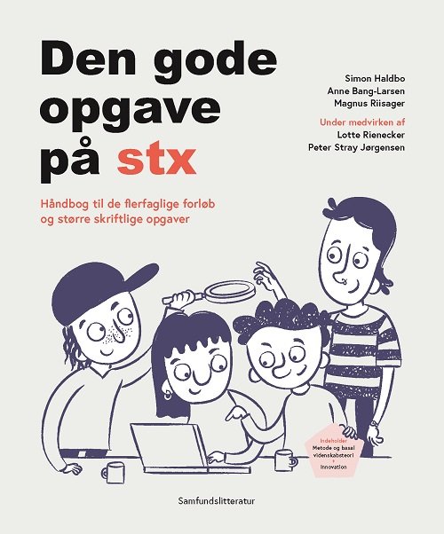 Cover for Simon Haldbo, Anne Bang-Larsen, Magnus Riisager, Lotte Rienecker og Peter Stray Jørgensen · Den gode opgave på stx (Sewn Spine Book) [1e uitgave] (2022)