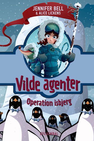 Cover for Jennifer Bell · Vilde Agenter: Vilde Agenter 2 - Operation isbjerg (Inbunden Bok) [1:a utgåva] (2020)