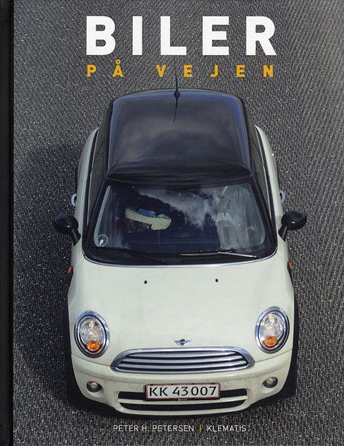Cover for Peter H. Petersen · Biler på vejen (Bound Book) [1.º edición] (2010)