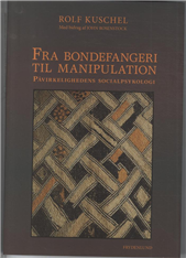 Cover for Rolf Kuschel · Fra bondefangeri til manipulation (Sewn Spine Book) [1. Painos] (2012)