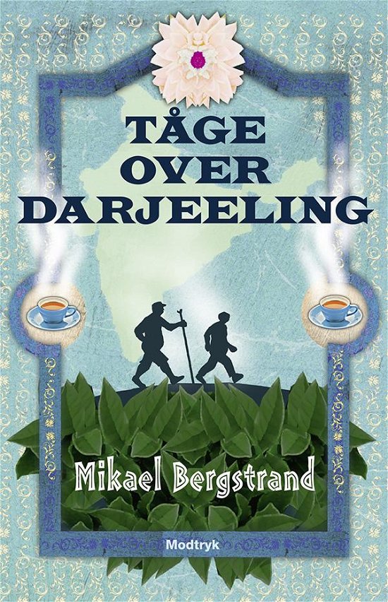 Cover for Mikael Bergstrand · Tåge over Darjeeling (Bound Book) [1.º edición] [Indbundet] (2014)