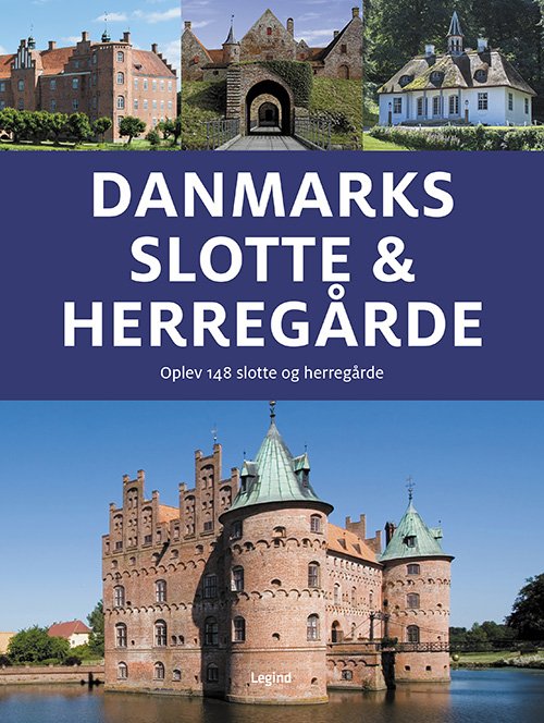 Cover for Jørgen Hansen · Danmarks slotte &amp; herregårde (Innbunden bok) [1. utgave] (2020)