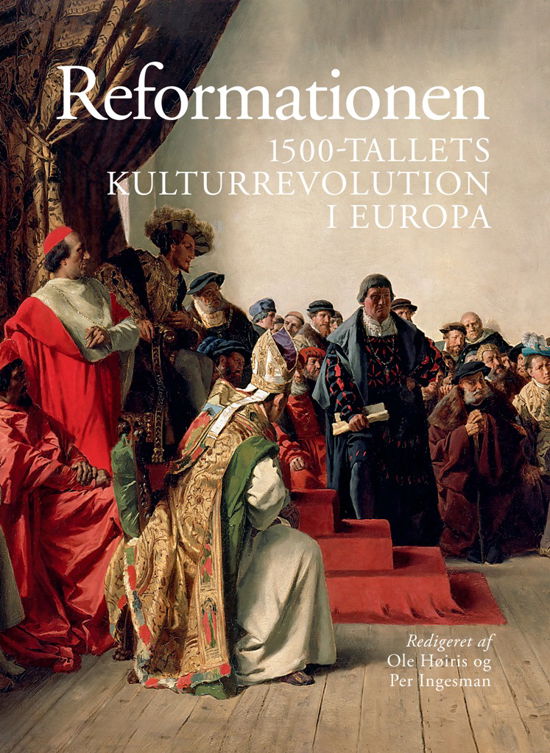 Cover for Høiris Ole · Reformationen (Gebundesens Buch) [1. Ausgabe] (2017)