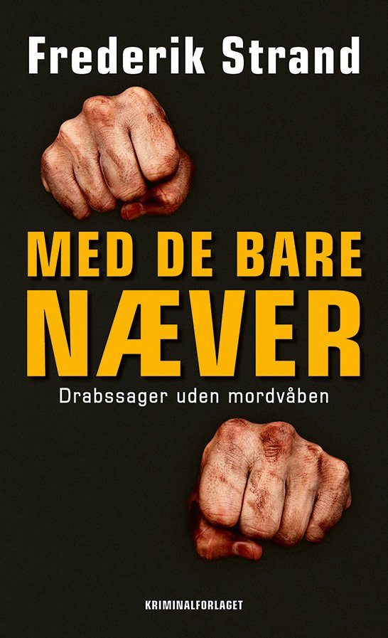 Cover for Frederik Strand · Med de bare næver (Bound Book) [1st edition] (2023)