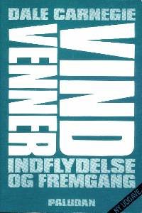 Cover for Dale Carnegie · Vind venner, indflydelse og fremgang (Sewn Spine Book) [2nd edition] (2013)