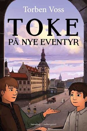 Cover for Torben Voss · Toke på nye eventyr (Sewn Spine Book) [1st edition] (2021)