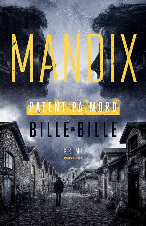 Cover for Steen Bille Lisbeth Bille · Mandix: Patent på mord (Paperback Book) [1e uitgave] (2020)