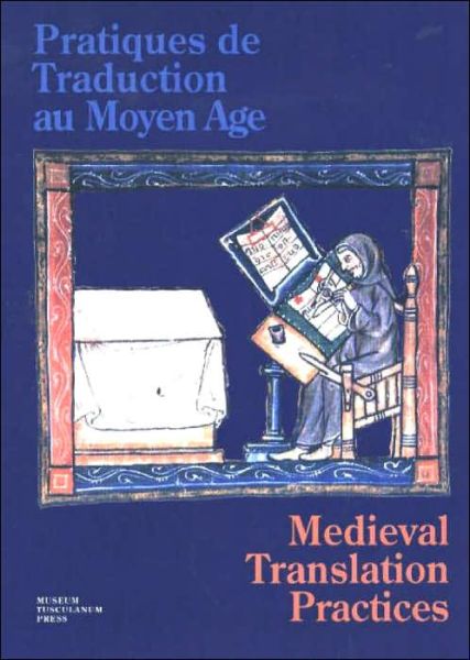 Cover for Peter Andersen · Pratiques de Traduction au Moyen Age / Medieval Translation Practices (Paperback Book) (2003)